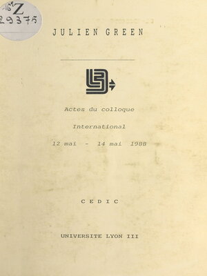 cover image of Actes du Colloque international "Cultures et pays dans l'œuvre de Julien Green"